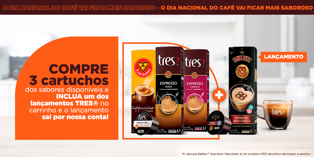 Dia Nacional do Café - Compre 3 Cartuchos e ganhe um lançamentos TRES